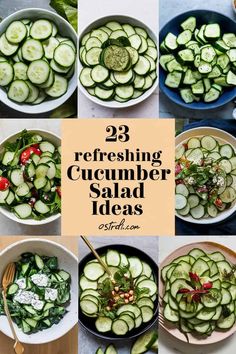 cucumber salads in different bowls with the words 23 refreshing cucumber salad ideas