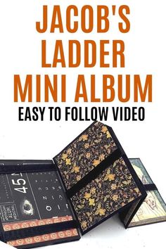 an open book with the title'jacob's ladder mini album easy to follow video '