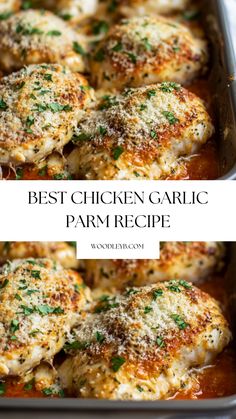 the best chicken garlic parmesan recipe in a baking pan with text overlay