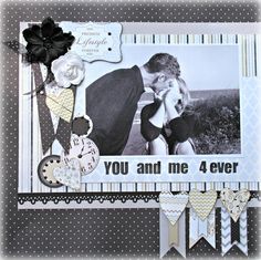 a scrapbook page with an image of a couple kissing and the words you and me ever written on it