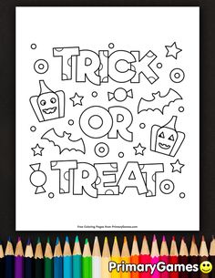 a coloring page with the words trick or treat in black and white, surrounded by colored pencils