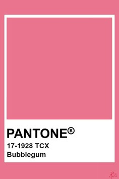 pantone's pink color is shown with the words, 17 - 1932 tcx bubblegum