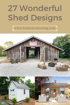 several different pictures with the words, 27 wonderful shed designs on them and photos of farm buildings