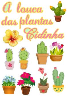 a bunch of potted plants with the words la loca des plantas edina