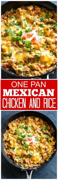 one pan mexican chicken and rice in a skillet with the words, one pan mexican chicken and rice