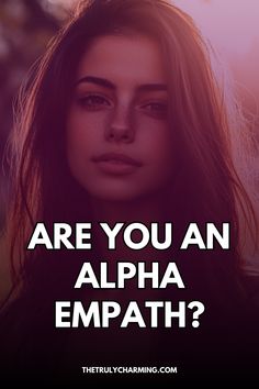 An Alpha Empath combines strength with deep compassion. Discover the 10 key traits that define this unique personality type, from leadership skills to emotional intelligence. And you? Are you an Alpha Empath? Super Empath, Dark Empath, Heyoka Empath, Intuitive Empath, Power Hungry, Be The Boss, Leadership Roles, Taken For Granted, The Alpha