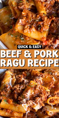 beef and pork ragu recipe in a white bowl with text overlay that reads quick & easy