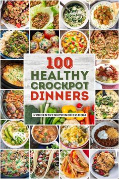 a collage of healthy crockpot dinners with text overlay that reads, 100 healthy crockpot dinners