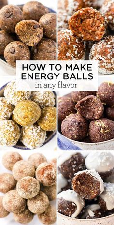 different types of energy balls are shown in this collage with the words how to make energy balls