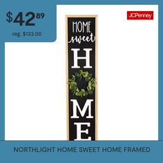 a sign that says home sweet home with some plants on it and the words $ 42 99