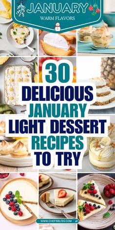 the cover of january's 30 delicious, light dessert recipes to try out on