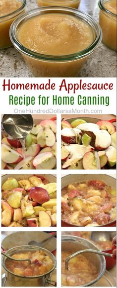 homemade applesauce recipe for home canning with pictures showing how to make the filling