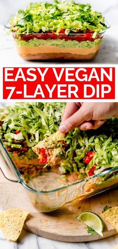 easy vegan 7 layer dip in a casserole dish with tortilla chips