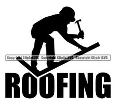 a black and white silhouette of a man holding a hammer on top of a roofing sign