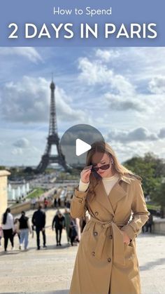 a woman standing in front of the eiffel tower with text overlay reading how to spend 2 days in paris