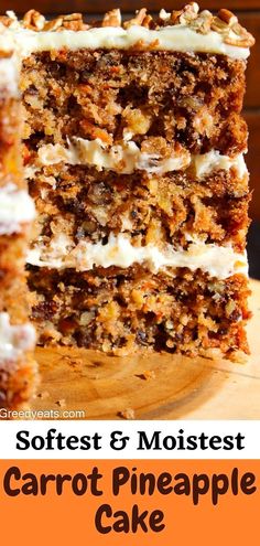 carrot pineapple cake with white frosting on top and the words softest & moistest carrot pineapple cake