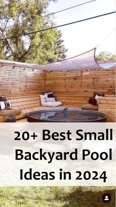 the back yard has an outdoor seating area with chairs and pillows on it, along with text overlay that reads 20 + best small backyard pool ideas in 2014