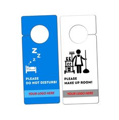 a door hanger that says do not disturb make up room and you log here