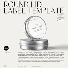 the round label template is shown with silver tins