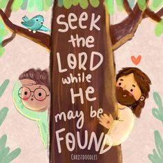 a child's book cover for seek the lord while he may be found