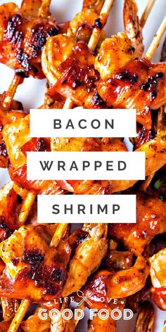 bacon wrapped shrimp on skewers with chopsticks in the foreground and text overlay that reads, bacon wrapped shrimp