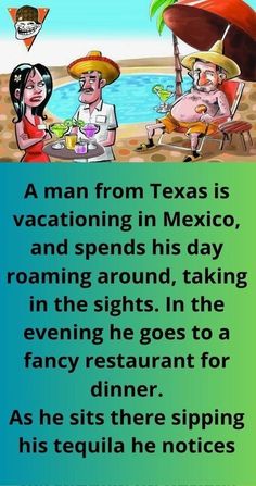 a man from texas is vacationing in mexico and spend his day roaming around taking in the sights