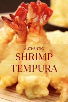 shrimp tempura with the title authentic shrimp tempura