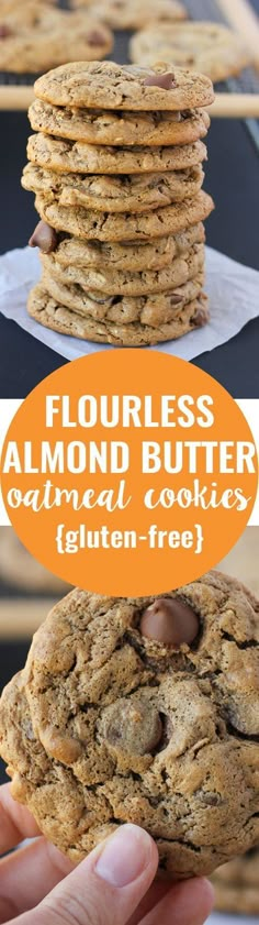 a stack of chocolate chip cookies with the words flourless almond butter on top