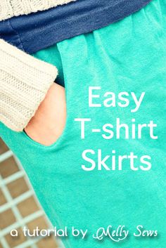 an easy t - shirt skirt pattern is shown with the words easy t - shirt skirts