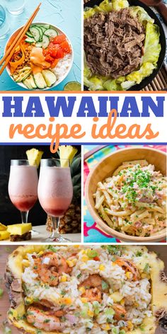 hawaiian food and drink collage with text overlay that says hawaiian recipe ideas on it