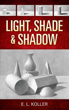 a book cover with the title light, shade and shadow