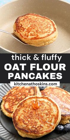 two pancakes being cooked in a pan with the words thick and fluffy oat flour pancakes