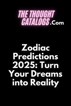 the thought catalog features zodiacs and their meanings