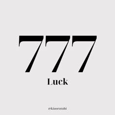 the number 777 is written in black on a white background with an inscription underneath it