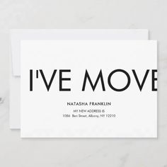 i've move business card with black and white type on the front, in font that says i've move