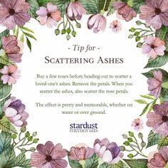 a floral frame with the words tips for scattering ashes written in purple and green