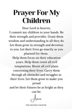 a poem written in black and white with the words prayer for my children on it