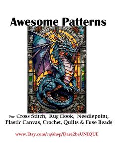 an image of a stained glass window with the words awesome patterns for cross stitch, rug hook, needlepoint, plastic canvass, crochet, quilts and