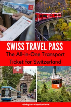 the swiss travel pass is an all - in - one transportation ticket for switzerland and it's surroundings