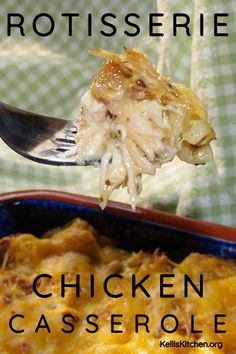 the cover of rotisserie's chicken casserole is being held up by a fork