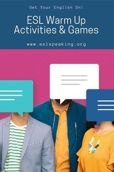 people with speech bubbles over their heads and the words esl warm up activities & games