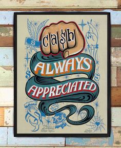 a poster with the words clash always appreciated on it, and an image of two fists