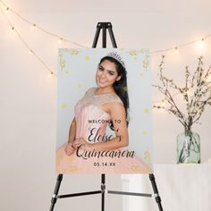 an easel with a sign that says welcome to elise's quinceauna