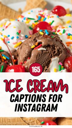 ice cream captions for instagrams and other social media posts are featured in this post