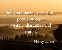 an image of a sunset with the quote you must learn to be three people at once writer, character and reader