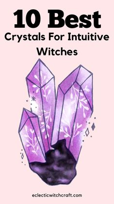 Explore the world of crystals and their powerful properties. Find out which 10 crystals are a must-have for any intuitive witch looking to enhance their craft. Must Have Crystals For Witches, Crystal Properties Witchcraft, Beginner Crystals Witchcraft, How To Charge Crystals Full Moon, Witchcraft History, Witchcraft Quotes