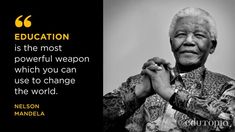 @edutopia : https://t.co/QSeRp3pHsb Nelson Mandela, Change The World, Most Powerful