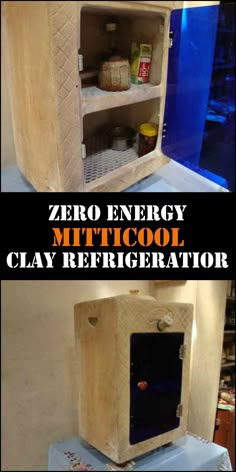 two pictures of an old refrigerator with the words zero energy mittcool clay refrigerator