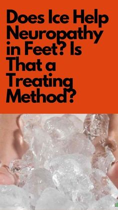 Can Ice Help With Neuropathy Pain in Feet? Lets find out the answers for this question with our comprehensive guide. Read on to learn more... Peripheral Neuropathies, Foot Pain Relief Remedies, Nerve Pain Remedies, Human Life Cycle, Restless Leg, Pain Relief Remedies, Nerve Health, Foot Pain Relief, Poor Circulation