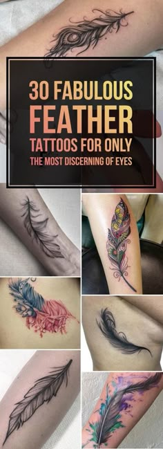 some tattoos that have different designs on them and the words, 30 fabulous feather tattoos for only